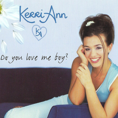 Do You Love Me Boy？ (The Wand Club Mix)/Kerri Ann