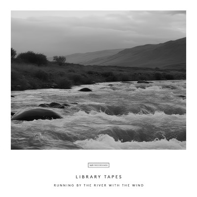 Running by the River with the Wind/Library Tapes