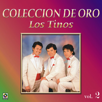 アルバム/Coleccion De Oro, Vol. 2/Los Tinos