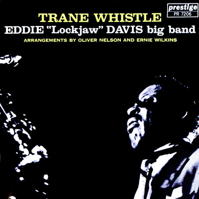 トレーン・ホィッスル/Eddie ”Lockjaw” Davis Big Band