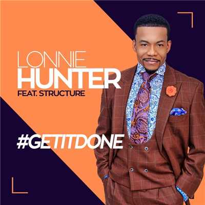 Here In Your Presence/Lonnie Hunter & Structure