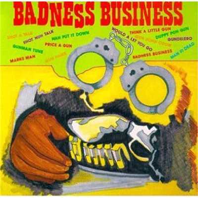 Badness Business/Various Artists