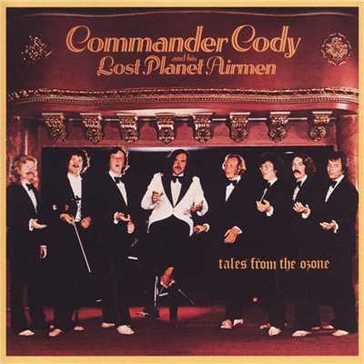 Honky Tonk Music/Commander Cody And His Lost Planet Airmen