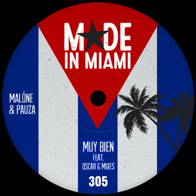 Muy Bien (Oscar G 305 Mix)/Malone & Pauza