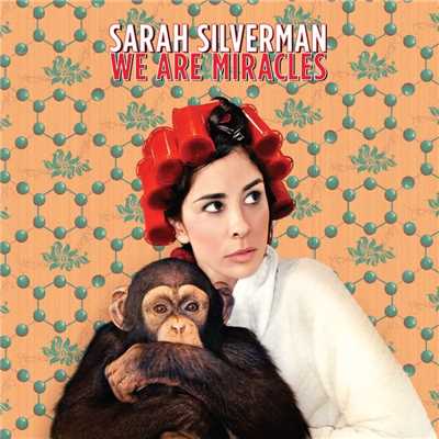 Planting the Seeds of Insecurity/Sarah Silverman