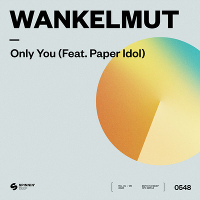 Only You (feat. Paper Idol)/Wankelmut