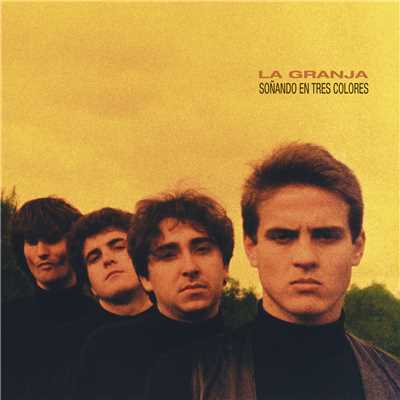 アルバム/Sonando en tres colores (Edicion 30 Aniversario)/La Granja
