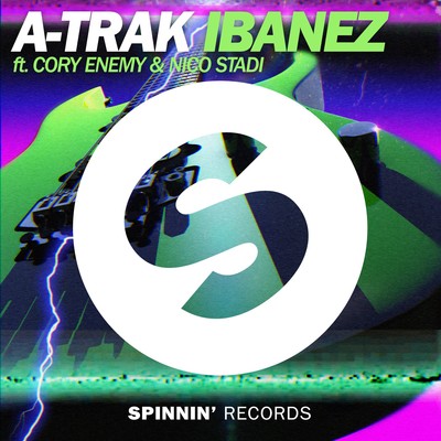 Ibanez (feat. Cory Enemy & Nico Stadi)/A-Trak