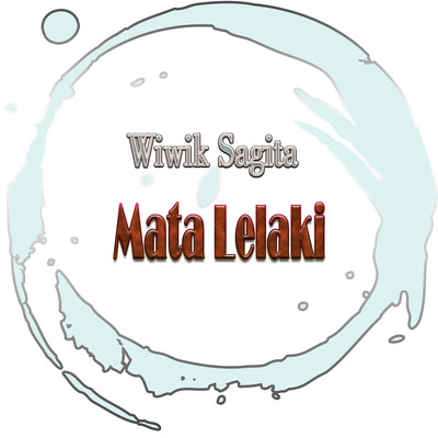 Mata Lelaki/Wiwik Sagita