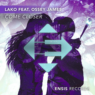 Come Closer/LAKO & Ossey James
