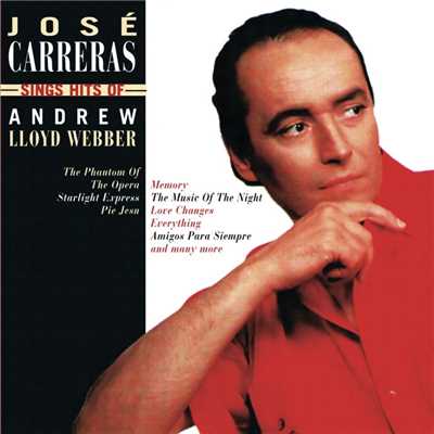 アルバム/Jose Carreras Sings Hits Of Andrew Lloyd Webber/ホセ・カレーラス
