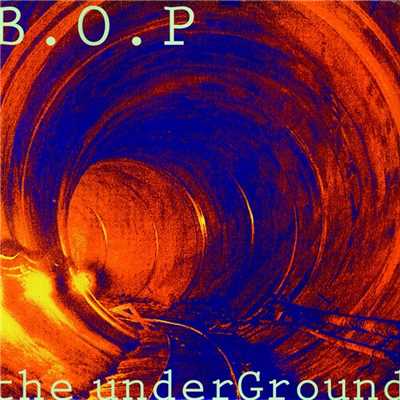 アルバム/The Underground EP/B.O.P.