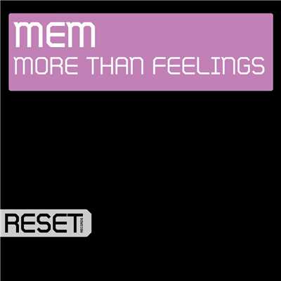 シングル/More Than Feelings/MEM