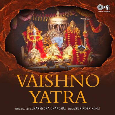 Vaishno Yatra (Mata Bhajan)/Narendra Chanchal