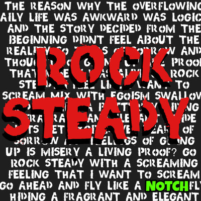 シングル/ROCK STEADY/NOTCH