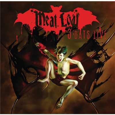 All Revved Up With No Place To Go (Live from Ontario)/Meat Loaf