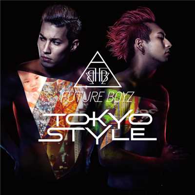 アルバム/TOKYO STYLE/Future Boyz