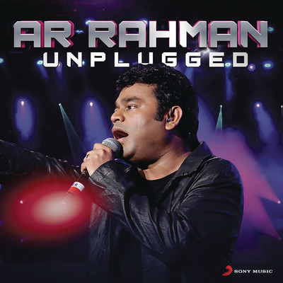A.R. Rahman : Unplugged/A.R. Rahman