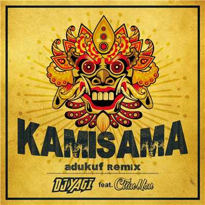 シングル/KAMISAMA (adukuf REMIX) [feat. DJ CHIN-NEN]/DJ YAGI