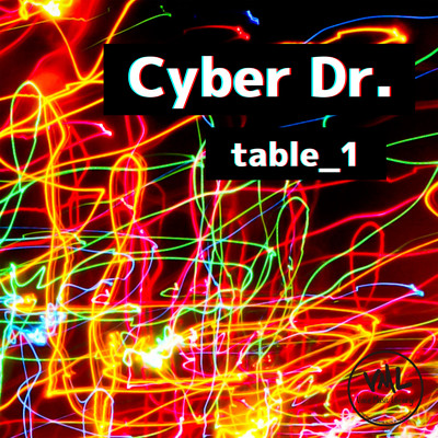 アルバム/Cyber Dr./table_1