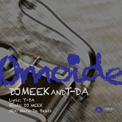 Omoide/DJ MEEK & T-Da