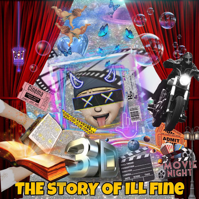 THE STORY OF ILL Fine/ILL Fine
