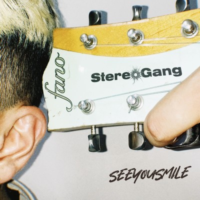 シングル/Stereo Gang/See You Smile