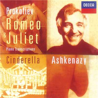 アルバム/Prokofiev: Pieces from ”Romeo & Juliet” & ”Cinderella”/ヴラディーミル・アシュケナージ