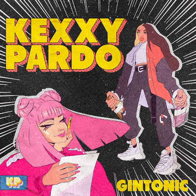シングル/Gintonic/Kexxy Pardo