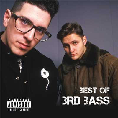 アルバム/Best Of 3rd Bass (Explicit)/サード・ベース