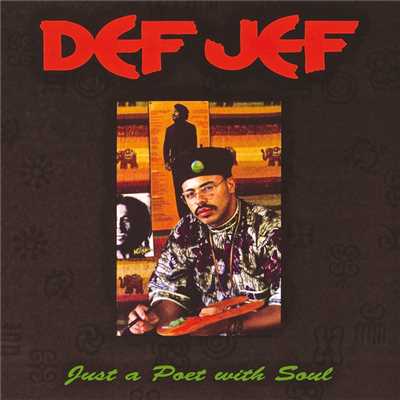 シングル/Just A Poet/Def Jef