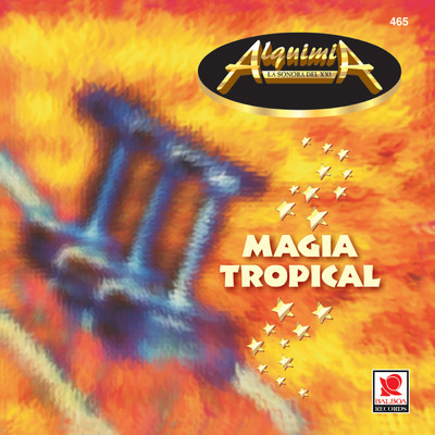 Magia Tropical/Alquimia La Sonora Del XXI