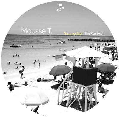 Summerdays (The Remixes)/MOUSSE T.
