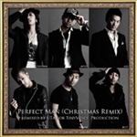着うた®/Perfect Man (Christmas Remix)/JAY'ED, LEO, TSUYOSHI, L&J, MICHIYA, 真之介