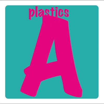 I AM PLASTIC/PLASTICS