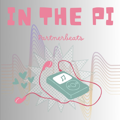 シングル/In the Pi/Partnerbeats