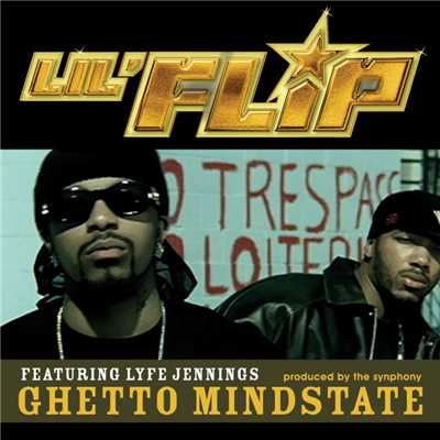 シングル/Ghetto Mindstate (Instrumental)/Lil' Flip