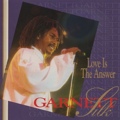 アルバム/Love Is The Answer/Garnett Silk