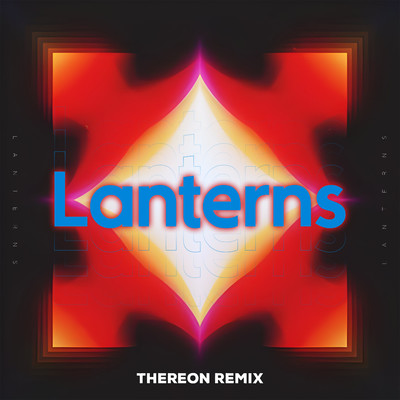 Lanterns (Thereon Remix)/Thereon