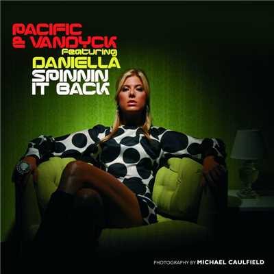 Spinnin' It Back (feat. Daniella) [Original Mix]/Pacific & Vandyck