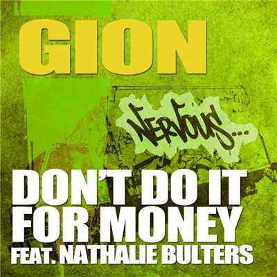 シングル/Don't Do It For Money feat. Nathalie Bulters (Instrumental)/Gion