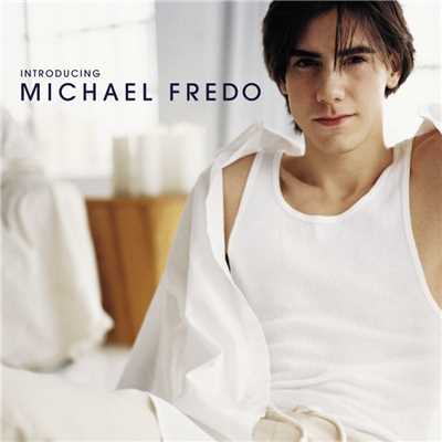シングル/Now You're Gone/Michael Fredo