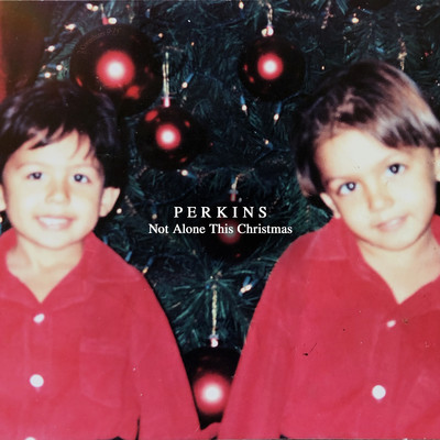 Not Alone This Christmas/Perkins