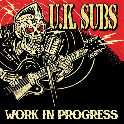 アルバム/Work In Progress/UK Subs