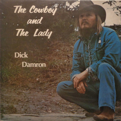 The Cowboy And The Lady/Dick Damron