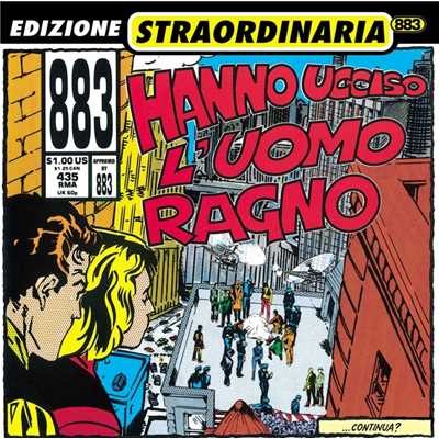 アルバム/Hanno Ucciso L'uomo Ragno/883
