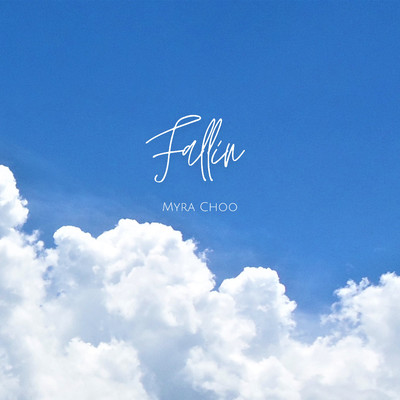 Fallin／Failing/Myra Choo