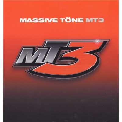 アルバム/MT3/Massive Tone