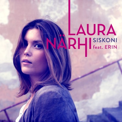 Siskoni (feat. Erin)/Laura Narhi