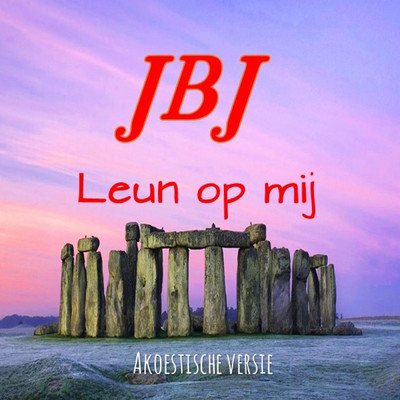 Leun Op Mij (Akoestische versie)/JBJ
